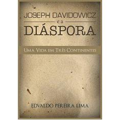Imagem de Joseph Davidowicz e a Diáspora - Edvaldo Pereira Lima - 9788590952299