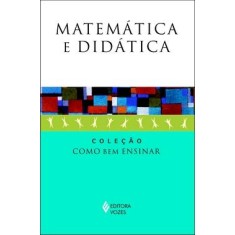 Imagem de Matemática e Didática - Col. Como Bem Ensinar - Antunes , Celso - 9788532640338
