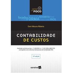 Imagem de Contabilidade de Custos - Série Em Foco - Osni Moura Ribeiro - 9788547220785