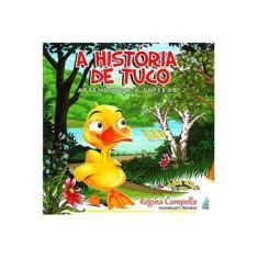 Imagem de A História de Tuco - Aprendendo a Superar - Campello, Regina - 9788573287066