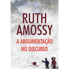 Imagem de A Argumentação no Discurso - Ruth Amossy - 9788552000518