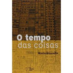 Imagem de O Tempo das Coisas - Maria Bitarello - 9788594016041