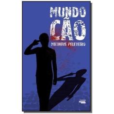 Imagem de Mundo Cão - Peleteiro, Matheus - 9788542804324