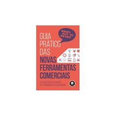 Imagem de Guia Prático das Novas Ferramentas Comerciais - Alexandre B. Moreira Lima - 9788582603789