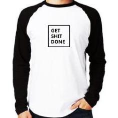 Imagem de Camiseta Raglan Get Shit Done Manga Longa - Foca Na Moda
