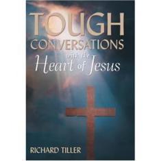 Imagem de Tough Conversations with the Heart of Jesus