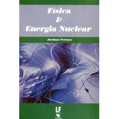 Imagem de Física e Energia Nuclear - Peruzzo, Jucimar - 9788578611590