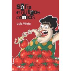Imagem de Sofia e Outros Contos - Col. Jabuti - Vilela, Luiz - 9788502074965