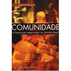 Imagem de Comunidade - A Busca Por Segurança no Mundo Atual - Bauman, Zygmunt - 9788571106994