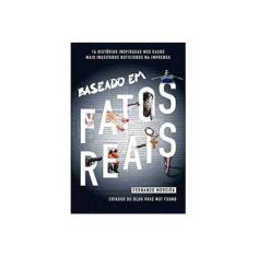 Imagem de Baseado Em Fatos Reais - Fernando Moreira - 9788522031429