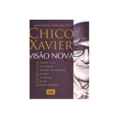 Imagem de Visão Nova - 3ª Ed. 2009 - Xavier, Chico - 9788573414592