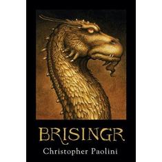 Imagem de Brisingr: Or, the Seven Promises of Eragon Shadeslayer and Saphira Bjartskular - Capa Dura - 9780375826726