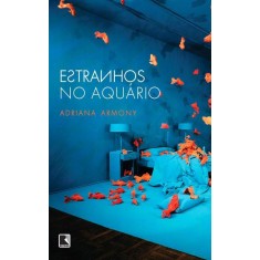 Imagem de Estranhos No Aquário - Armony, Adriana - 9788501096487