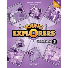 Imagem de Young Explorers: Activity Book - Level 2 - With Online Practice - Nina Lauder - 9780194026468