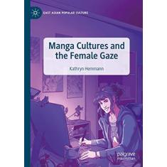 Imagem de Manga Cultures and the Female Gaze