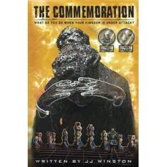 Imagem de The Commemoration paperback: What Do You Do When Your Kingdom Is Under Attack?