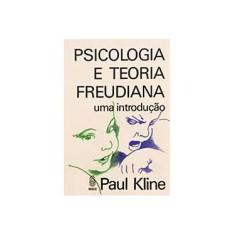 Imagem de Psicologia e Teoria Freudiana - Uma Introdução - Paul Kline - 9788531208409