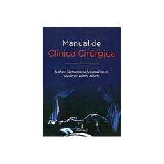 Imagem de Manual de Clínica Cirúrgica - Bartolomei De Siqueira Corradi, Matheus; Picerni Stanichi, Guilherme - 9788581160511