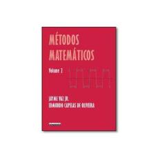 Imagem de Métodos Matemáticos - Vol.2 - Jayme Vaz Junior - 9788526813427