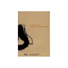 Imagem de Conflito e Interpretação em Fellini: Construção da Perspectiva do Público - Luiz Renato Martins - 9788531402081