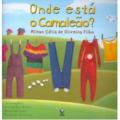 Imagem de Onde Está o Camaleão? - Oliveira Filho, Milton Célio De - 9788525048912