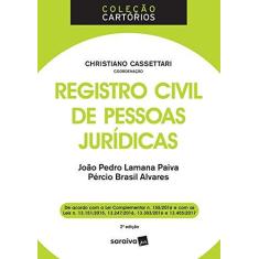 Imagem de Registro Civil de Pessoas Jurídicas - Coleção Cartórios - João Pedro Lamana Paiva - 9788547221287