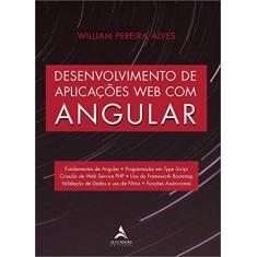 Imagem de Desenvolvimento de Aplicações web com Angular 6 - William Pereira Alves - 9788550803777