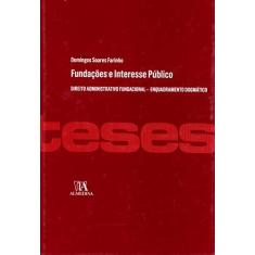 Imagem de Fundações e Interesse Público - Domingos Miguel Soares Farinho - 9789724055305
