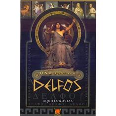 Imagem de O Novo Oráculo de Delfos - Kostas , Aquiles - 9788581890845