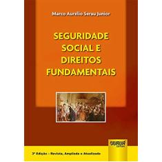 Imagem de Seguridade Social e Direitos Fundamentais - Marco Aurélio Serau Junior - 9788536287737