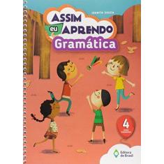 Imagem de Assim Eu Aprendo - Gramática - 4º Ano - Ed. 2016 - Joanita Souza; - 9788510061858