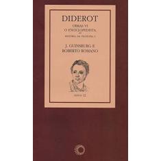 Imagem de Diderot - Obras VI - História da Filosofia - Guinsburg, J.; Romano, Roberto - 9788527308007
