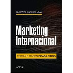 Imagem de Marketing Internacional - Teoria e Casos Brasileiros - Lima, Gustavo Barbieri - 9788522495283