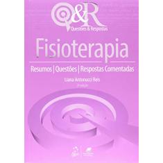 Imagem de Fisioterapia - Resumo , Questões , Respostas Comentadas - 2ª Ed. 2014 - Liana Antonucci Reis - 9788527723817