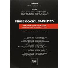 Imagem de Processo Civil Brasileiro - Novos Rumos A Partir do CPC /2015 - Theodoro Júnior, Humberto - 9788538404477