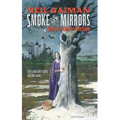 Imagem de Smoke And Mirrors: Short Fictions And Illusions - Neil Gaiman - 9780380789023
