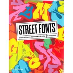 Imagem de Street Fonts: Graffiti Alphabets from Around the World - Claudia  Walde - 9780500294161