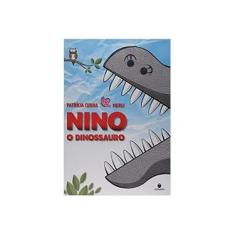 Imagem de Nino o Dinossauro - Cunha Patrícia - 9788565380324