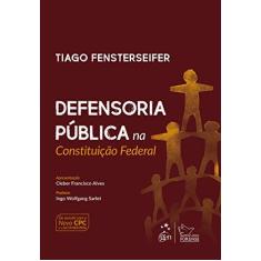 Imagem de Defensoria Pública na Constituição Federal - Tiago Fensterseifer - 9788530975623