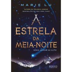 Imagem de A Estrela da Meia-Noite - Série Jovens de Elite - Lu, Marie - 9788579803437