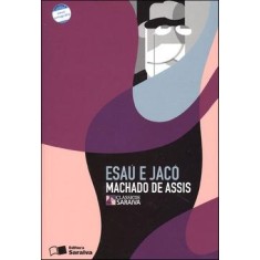 Imagem de Esaú e Jacó - Col. Clássicos Saraiva - Conforme a Nova Ortografia - Assis, Machado De - 9788502094949