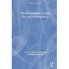 Imagem de The Privatization of Care: The Case of Nursing Homes