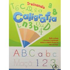Imagem de Treinando Caligrafia: Coleção Escolinha Todolivro - Roberto Belli - 9788573897746