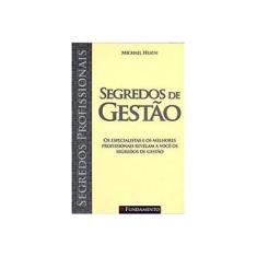 Imagem de Segredos de Gestão: Série Segredos Profissionais - Michael Heath - 9788539505821