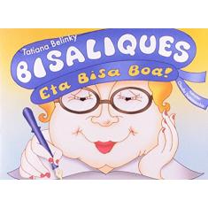 Imagem de Bisaliques - Eta Bisa Boa! - Belinky, Tatiana - 9788534923552