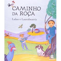Imagem de Caminho da Roça - Varios Autores - 9788526290860