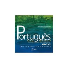 Imagem de Via Brasil - Português - Um Curso Avançado Para Estrangeiros - 2 CDs - Lima, Emma Eberlein O F - 9788512543840
