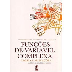 Imagem de Funções de Variável Complexa - Teoria e Aplicação - Abreu, António H. De Simões - 9789728469771