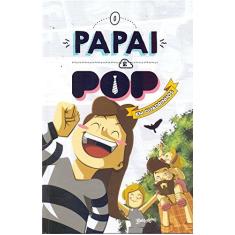Imagem de O Papai É Pop - Em Quadrinhos - Vol. 2 - Piangers, Marcos - 9788581743806