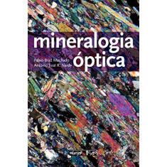 Imagem de Mineralogia Óptica - F&#225;bio Braz Machado - 9788579752452